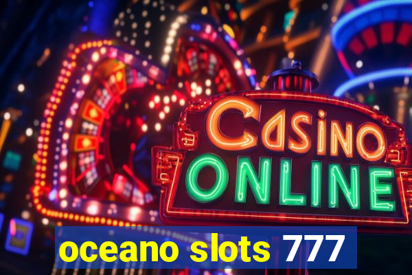 oceano slots 777